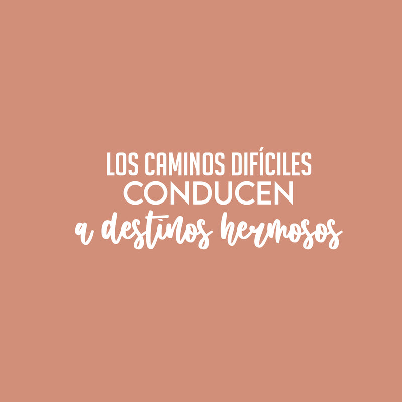 Vinyl Wall Art Decal - Los Caminos Difíciles Conducen A Destinos Hermosos / Difficult Roads Lead To Beautiful Destinations - 9" x 25" - Positive Spanish Quote Sticker For Home Office Decor 1