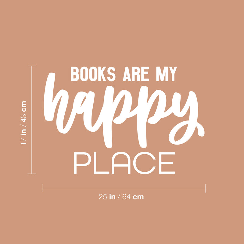 Vinyl Wall Art Decal - Books Are My Happy Place - 17" x 25" - Modern Fun Positive Classroom Quote Sticker For Living Room Playroom School Library Educational Decor 4