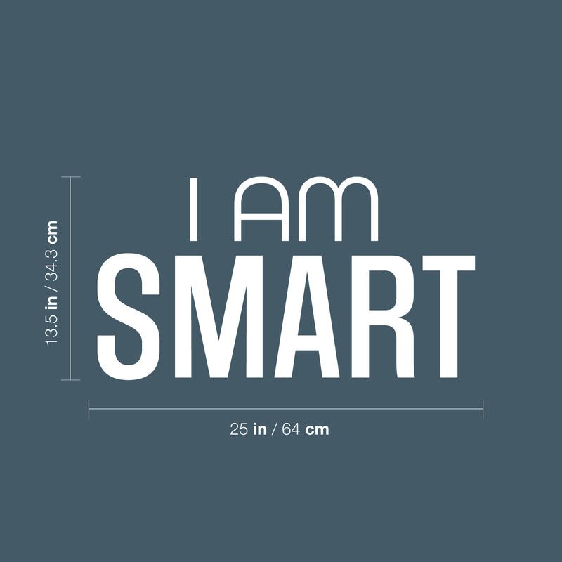 Vinyl Wall Art Decal - I Am Smart - 13. Modern Inspiring Positive Classroom Quote Sticker For Home Living Room Playroom School Library Educational Decor 5