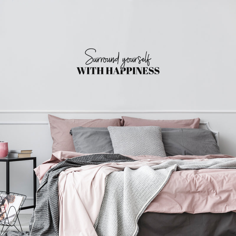 Vinyl Wall Art Decal - Surround Yourself With Happiness - 9" x 30" - Positive Motivational Good Vibes Quote Sticker For Bedroom Closet Living Room School Office Coffee Shop Decor 3