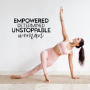 Vinyl Wall Art Decal - Empowered Determined Unstoppable Woman - Trendy Inspirational Feminism Quote Sticker For Home Bedroom Work Office Living Room Decor 3