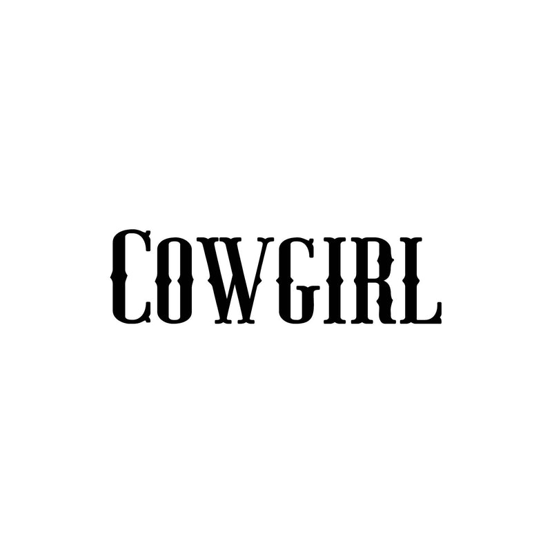 Vinyl Wall Art Decal - Cowgirl - 5. Trendy Fun Lovely Positive Quote Sticker For Home Bedroom Girls Room Playroom Nursery Daycare Office Store Coffee Shop Decor 1