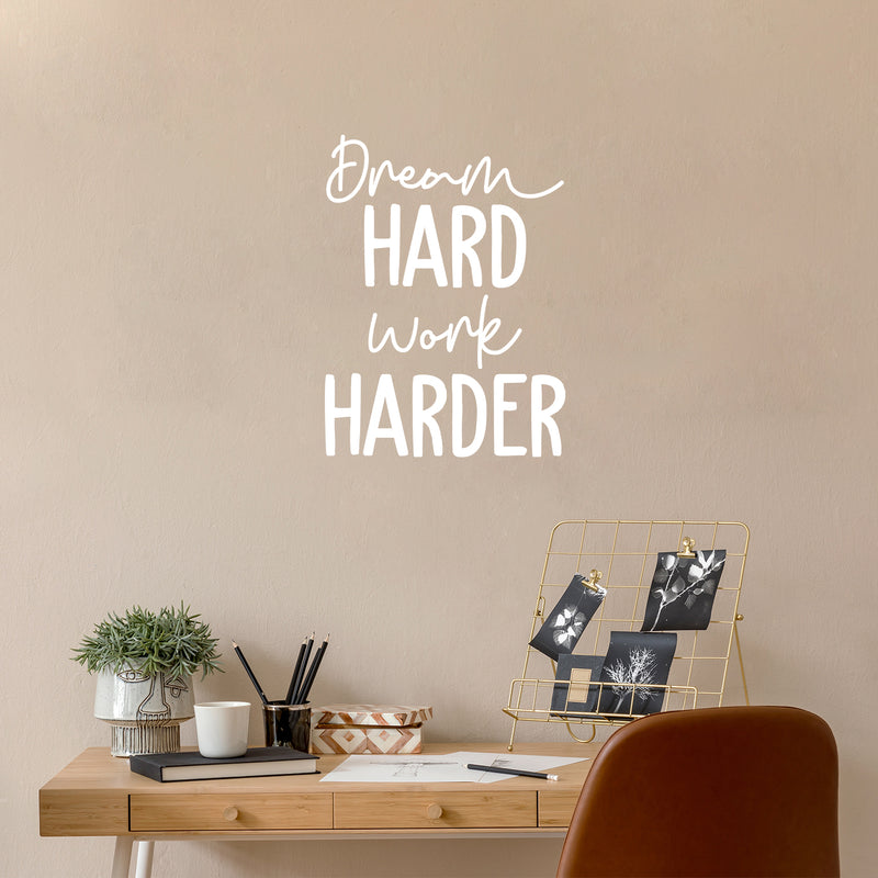 Vinyl Wall Art Decal - Dream Hard Work Harder - 23" x 17" - Modern Motivational Goals Quote Sticker For Home School Bedroom Work Office Classroom Decor 2