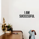 Vinyl Wall Art Decal - I Am Successful - 10.7" x 25" - Motivating Positive Self Esteem Quote Sticker For Bedroom Closet Living Room Office Coffee Shop School Gym Fitness Decor 2