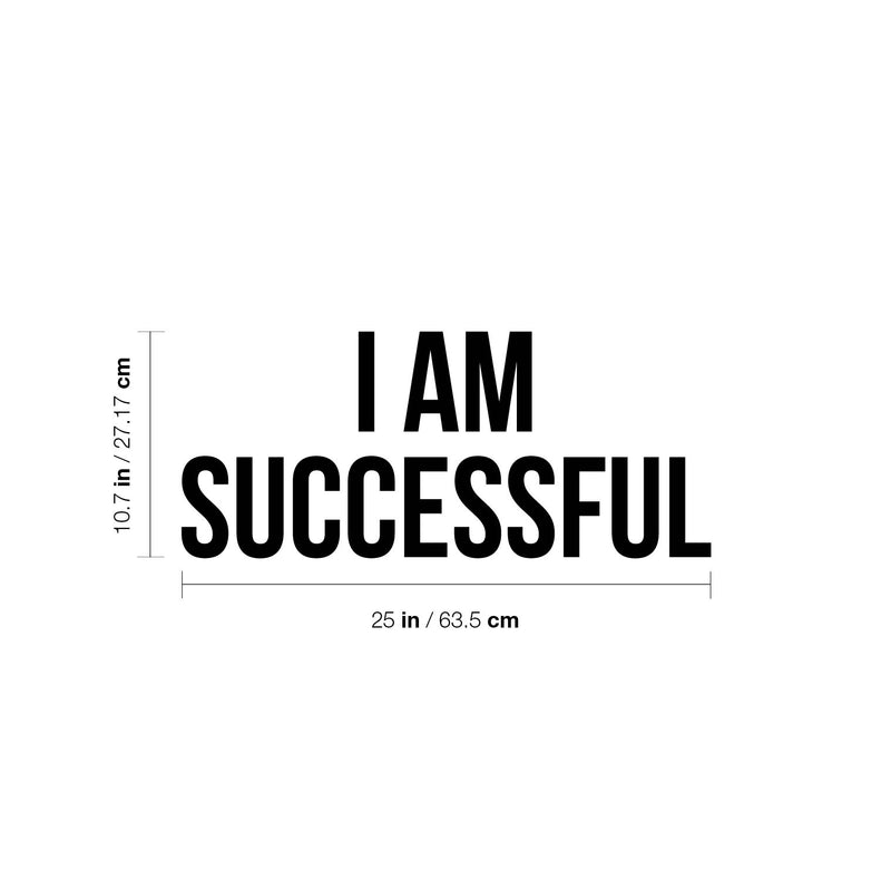 Vinyl Wall Art Decal - I Am Successful - 10.7" x 25" - Motivating Positive Self Esteem Quote Sticker For Bedroom Closet Living Room Office Coffee Shop School Gym Fitness Decor 4