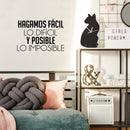 Vinyl Wall Art Decal - Hagamos Fácil Lo Difícil / Let's Make The Difficult Easy And The Impossible Possible - 16.5" x 24" - Positive Spanish Quote Sticker For Home Office Decor 3