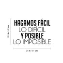Vinyl Wall Art Decal - Hagamos Fácil Lo Difícil / Let's Make The Difficult Easy And The Impossible Possible - 16. Positive Spanish Quote Sticker For Home Office Decor 4