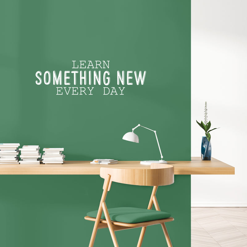 Vinyl Wall Art Decal - Learn Something New Every Day - 9" x 30" - Modern Fun Positive Classroom Quote Sticker For Home Living Room Playroom School Library Educational Decor 2