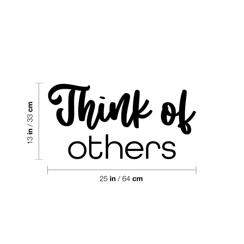 Vinyl Wall Art Decal - Think Of Others - Trendy Fun Motivating Lovely Positive Quote Sticker For Home Kids Room Playroom Nursery Living Room Classroom Coffee Shop Decor 4