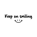 Vinyl Wall Art Decal - Keep On Smiling - 6" x 20" - Happy Face Modern Inspirational Positive Quote Sticker For Home Office Bedroom Living Room Kids Room School Playroom Coffee Shop Decor 1