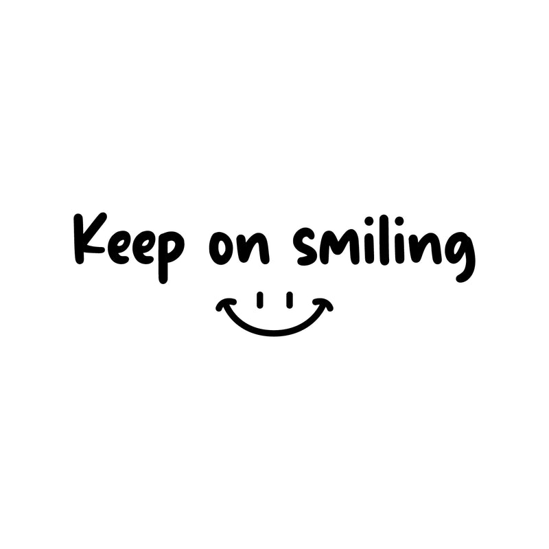 Vinyl Wall Art Decal - Keep On Smiling - 6" x 20" - Happy Face Modern Inspirational Positive Quote Sticker For Home Office Bedroom Living Room Kids Room School Playroom Coffee Shop Decor 1