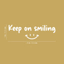 Vinyl Wall Art Decal - Keep On Smiling - 6" x 20" - Happy Face Modern Inspirational Positive Quote Sticker For Home Office Bedroom Living Room Kids Room School Playroom Coffee Shop Decor 4