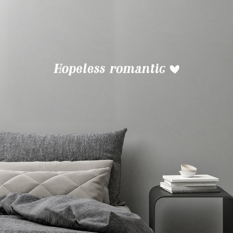 Vinyl Wall Art Decal - Hopeless Romantic - 2" x 23" - Heart Shape Trendy Motivational Quote Sticker For Couples Bedroom Family Home Office Living Room Store Decor 3