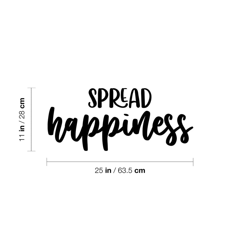 Vinyl Wall Art Decal - Spread Happiness - Modern Inspirational Positive Quote Sticker For Home Office Bedroom Living Room Kids Room Coffee Shop Decor 4