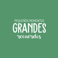 Vinyl Wall Art Decal - Pequeños Momentos; Grandes Recuerdos / Little Moments; Big Memories - 15" x 25" - Lovely Inspiring Spanish Quote Sticker For Bedroom Playroom School Office Decor 1