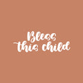 Vinyl Wall Art Decal - Bless This Child - 9" x 25" - Modern Lovely Inspirational Thankfulness Quote Sticker For Home Bedroom Kids Room Playroom Nursery Daycare Baby Room Decor 1