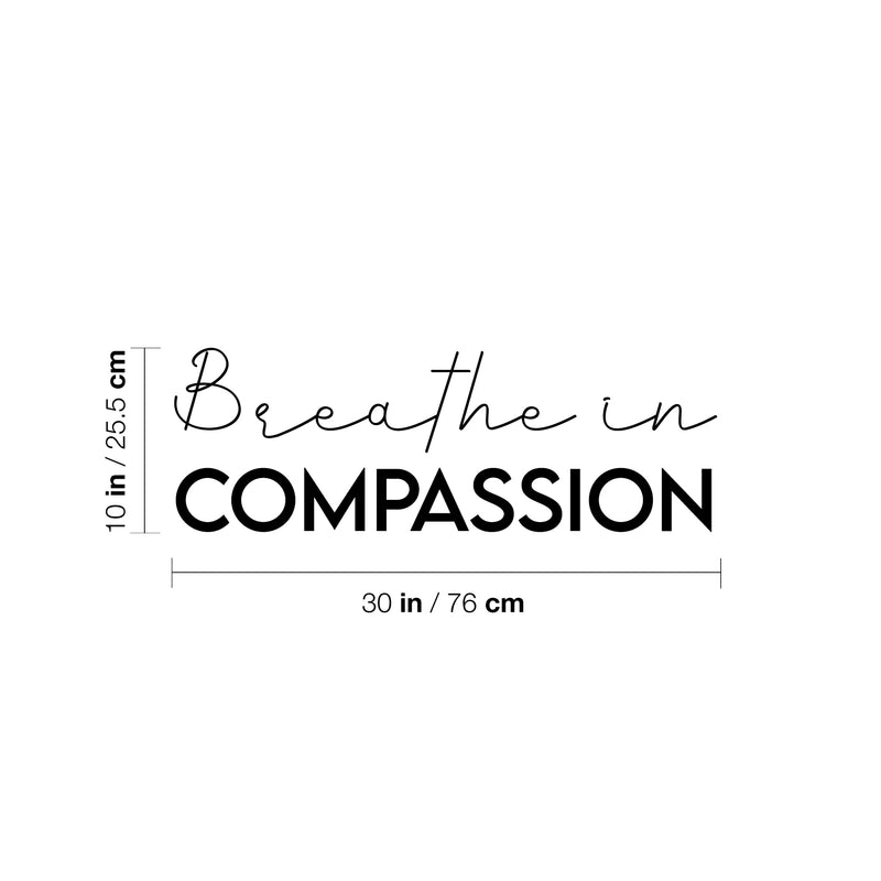 Vinyl Wall Art Decal - Breathe In Compassion - Trendy Inspiring Fun Positive Quote Sticker For Home Workout Room Office Gym Yoga Fitness Center Dance Studio Decor 4