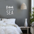 Vinyl Wall Art Decal - I Need Vitamin Sea - 17" x 15" - Trendy Inspirational Positive Summer Quote Sticker For Home Office Bedroom Kids Room Living Room Store Decor 3