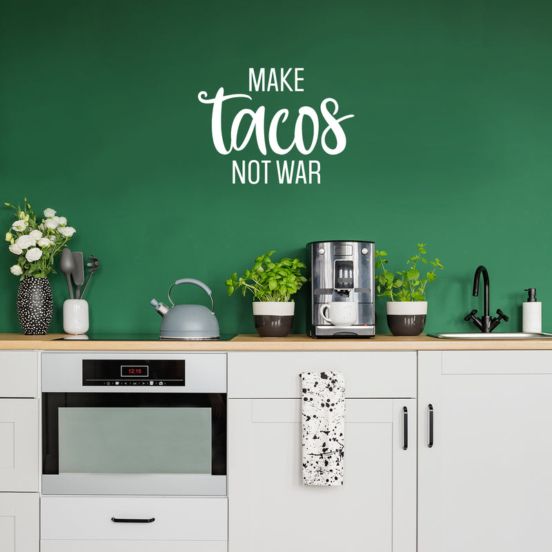 Vinyl Wall Art Decal - Make Tacos Not War - 17" x 23" - Modern Inspirational Funny Quote Sticker For Home Kitchen Restaurant Store Dining Room Office kitchenette Decor 2