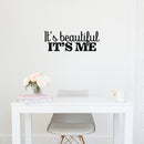 Vinyl Wall Art Decal - It's Beautiful It's Me - 15.5" x 26" - Modern Inspirational Positive Self Love Quote Sticker For Home Office Bedroom Living Room Decor 3