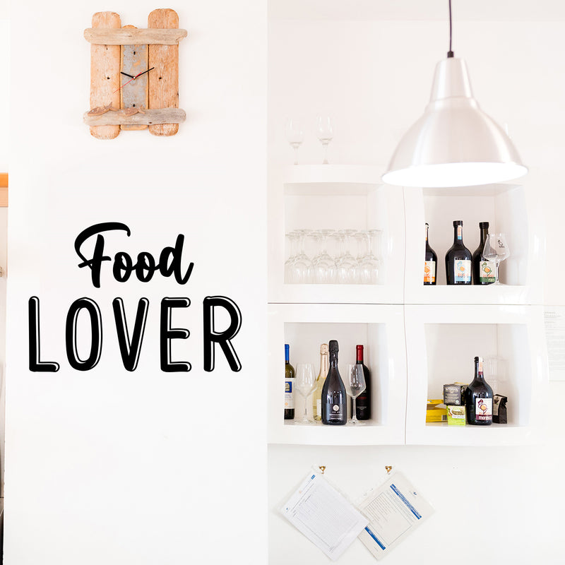 Vinyl Wall Art Decal - Food Lover - 17" x 24" - Trendy Motivational Funny Quote Sticker for Home Kitchen Restaurant Store Shopfront Work Office Kitchenette Decor 3