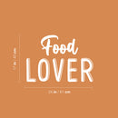 Vinyl Wall Art Decal - Food Lover - 17" x 24" - Trendy Motivational Funny Quote Sticker for Home Kitchen Restaurant Store Shopfront Work Office Kitchenette Decor 4
