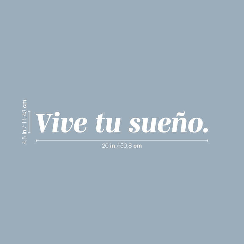 Vinyl Wall Art Decal - Vive Tu Sueño / Live Your Dream - 4.5" x 20"- Trendy Lovely Inspiring Spanish Quote Sticker For Bedroom Closet Living Room School Office Gym Coffee Shop Decor 4