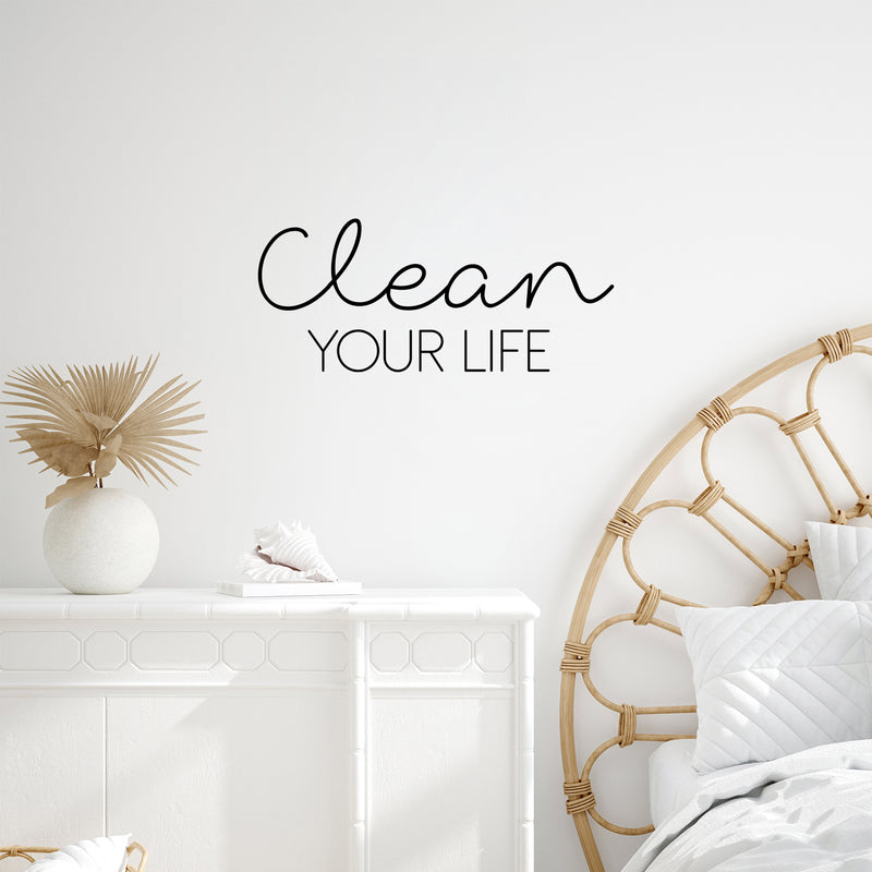 Vinyl Wall Art Decal - Clean Your Life - 11" x 25" - Modern Motivational Quote Sticker For Home School Classroom Living Room Work Office Bedroom Decor 3