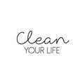 Vinyl Wall Art Decal - Clean Your Life - Modern Motivational Quote Sticker For Home School Classroom Living Room Work Office Bedroom Decor 1