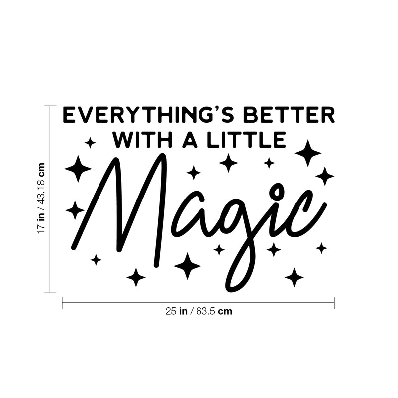 Vinyl Wall Art Decal - Everything's Better With A Little Magic - Trendy Motivational Cute Quote Sticker For Couples Bedroom Home School Classroom Office Kids Room Decor 4