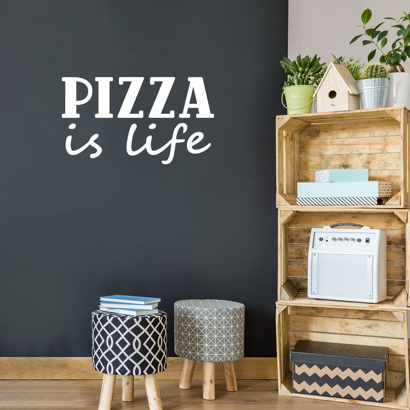 Vinyl Wall Art Decal - Pizza Is Life - 16" x 28" - Trendy Motivational Funny Quote Sticker for Home Kitchen Restaurant Store Shopfront Work Office Kitchenette Decor 2