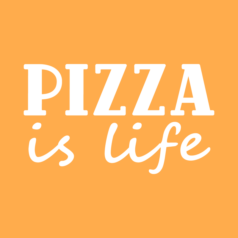 Vinyl Wall Art Decal - Pizza Is Life - 16" x 28" - Trendy Motivational Funny Quote Sticker for Home Kitchen Restaurant Store Shopfront Work Office Kitchenette Decor 1