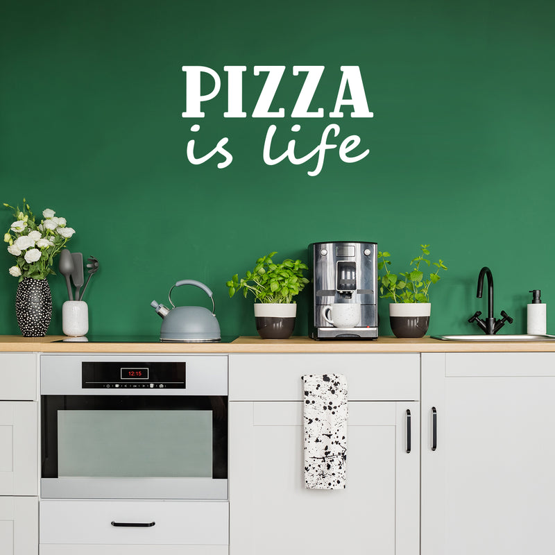 Vinyl Wall Art Decal - Pizza Is Life - 16" x 28" - Trendy Motivational Funny Quote Sticker for Home Kitchen Restaurant Store Shopfront Work Office Kitchenette Decor 3