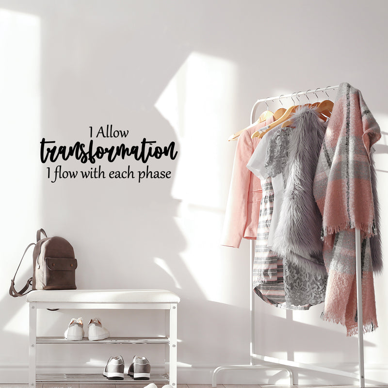 Vinyl Wall Art Decal - I Allow Transformation; I Flow With Each Phase - 10.5" x 25" - Trendy Positive Lifestyle Quote Sticker For Bedroom Closet Living Room Office Coffee Shop Decor 2