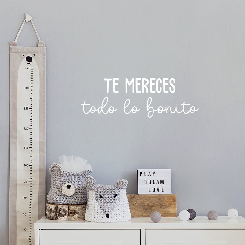 Vinyl Wall Art Decal - Te Mereces Todo Lo Bonito / You Deserve All The Pretty - 8.5" x 25"- Trendy Inspiring Good Vibes Spanish Quote Sticker For Bedroom Closet School Office Decor 3