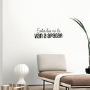 Vinyl Wall Art Decal - Esta Luz No La Van A Apagar / This Light Will Not Be Turned Off - 8.5" x 25" - Fun Good Vibes Spanish Quote Sticker For Bedroom Closet Living Room Decor 3