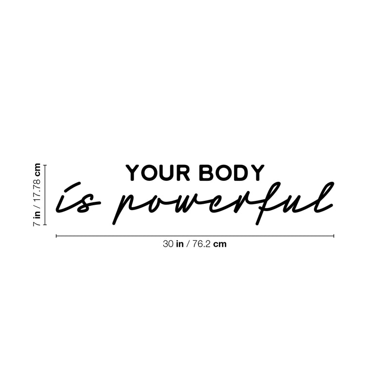 Vinyl Wall Art Decal - Your Body Is Powerful - Clothes Icons Trendy Inspirational Quote Sticker For Home Bedroom Closet Living Room Self Love Makeup Mirror Decor 4