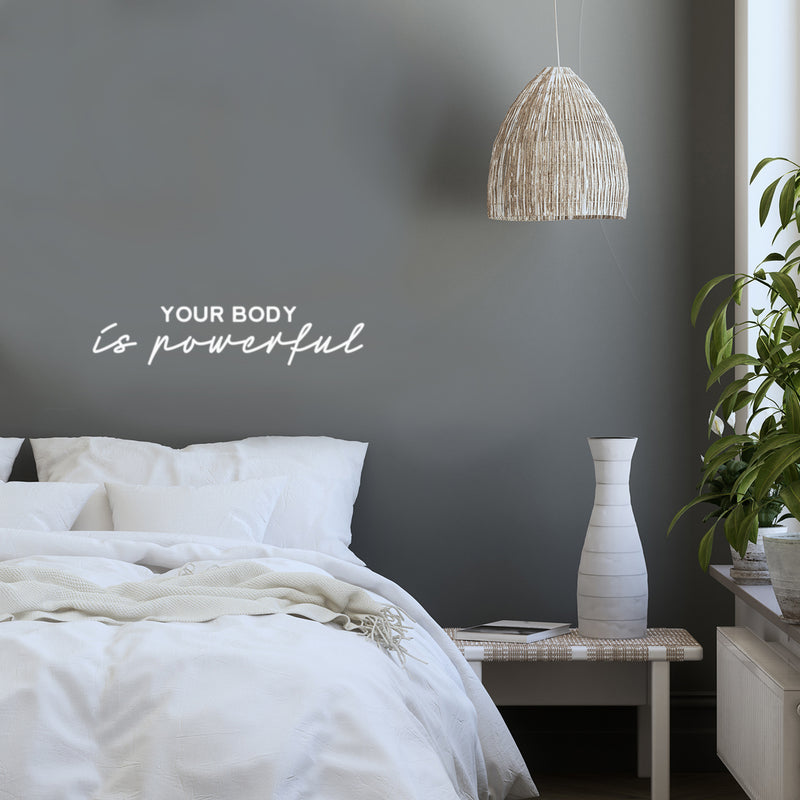 Vinyl Wall Art Decal - Your Body Is Powerful - 7" x 30" - Clothes Icons Trendy Inspirational Quote Sticker For Home Bedroom Closet Living Room Self Love Makeup Mirror Decor 3