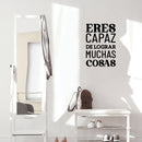 Vinyl Wall Art Decal - Eres Capaz De Lograr Muchas Cosas / You Are Capable Of Achieving Many Things - 24.5" x 17"- Positive Spanish Quote Sticker For Home School Office Gym Decor 2