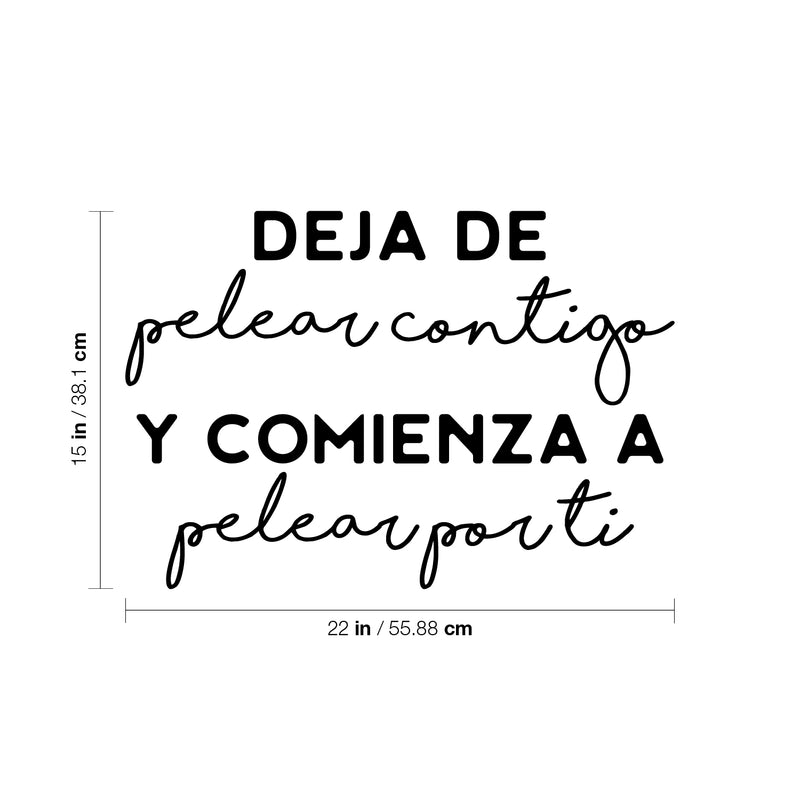 Vinyl Wall Art Decal - Deja De Pelear Contigo Y Comienza A Pelear Por Ti / Stop Fighting With You And Start Fighting For You - Spanish Quote Sticker For Home Office Decor 4