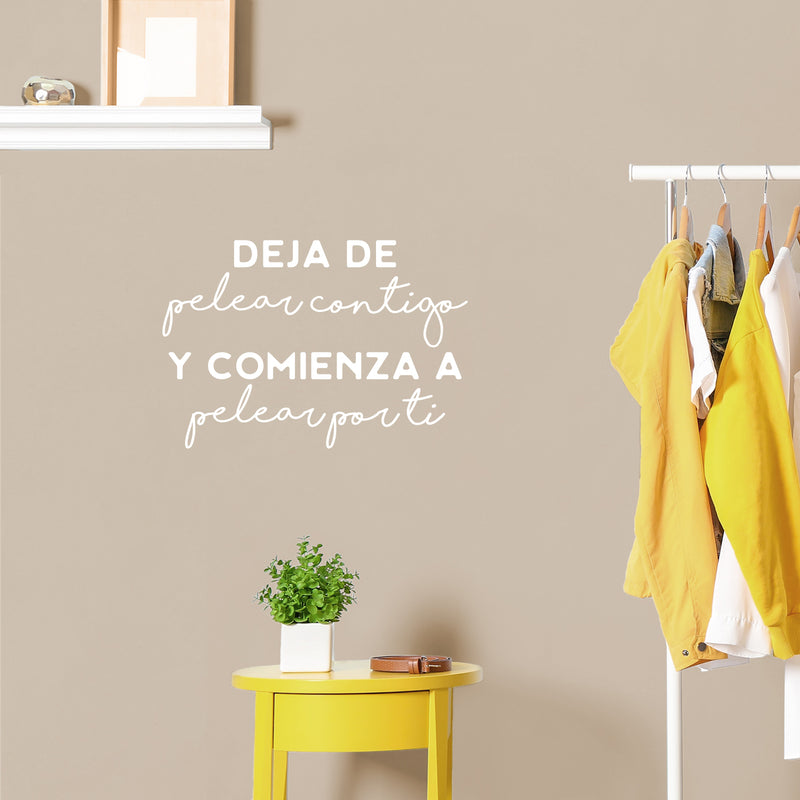 Vinyl Wall Art Decal - Deja De Pelear Contigo Y Comienza A Pelear Por Ti / Stop Fighting With You And Start Fighting For You - 15" x 22"- Spanish Quote Sticker For Home Office Decor 2