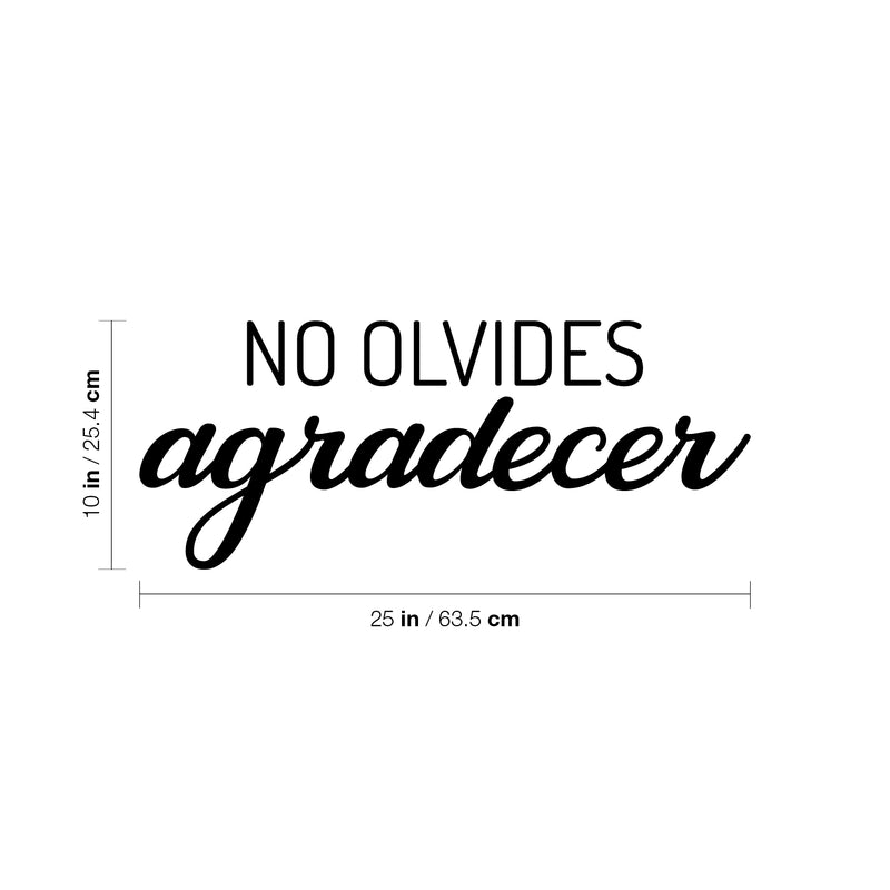 Vinyl Wall Art Decal - No Olvides Agradecer / Do Not Forget To Thank - 10" x 25"- Modern Lovely Optimistic Spanish Quote Sticker For Home Bedroom Closet Dining Room School Decor 4