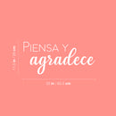 Vinyl Wall Art Decal - Piensa y Agradece / Think And Be Grateful - 11.5" x 25"- Modern Lovely Optimistic Spanish Quote Sticker For Bedroom Living Room School Office Coffee Shop Decor 4