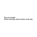 Vinyl Wall Art Decal - You Are Enough - 3. Modern Motivational Positive Self Esteem Quote Sticker For Bedroom Closet Home Office Living Room Bathroom Makeup Mirror Decor 1