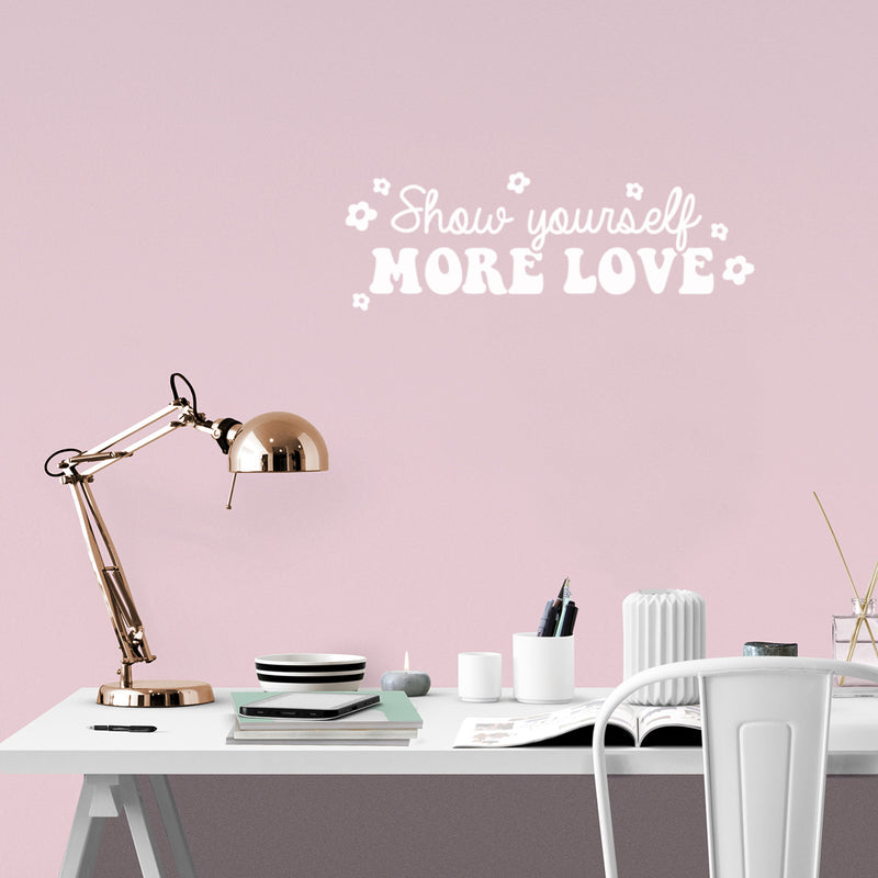 Vinyl Wall Art Decal - Show Yourself More Love - 8.5" x 25" - Modern Inspirational Positive Self Esteem Quote Sticker For Teen Bedroom Closet Living Room Home Office Decor 3