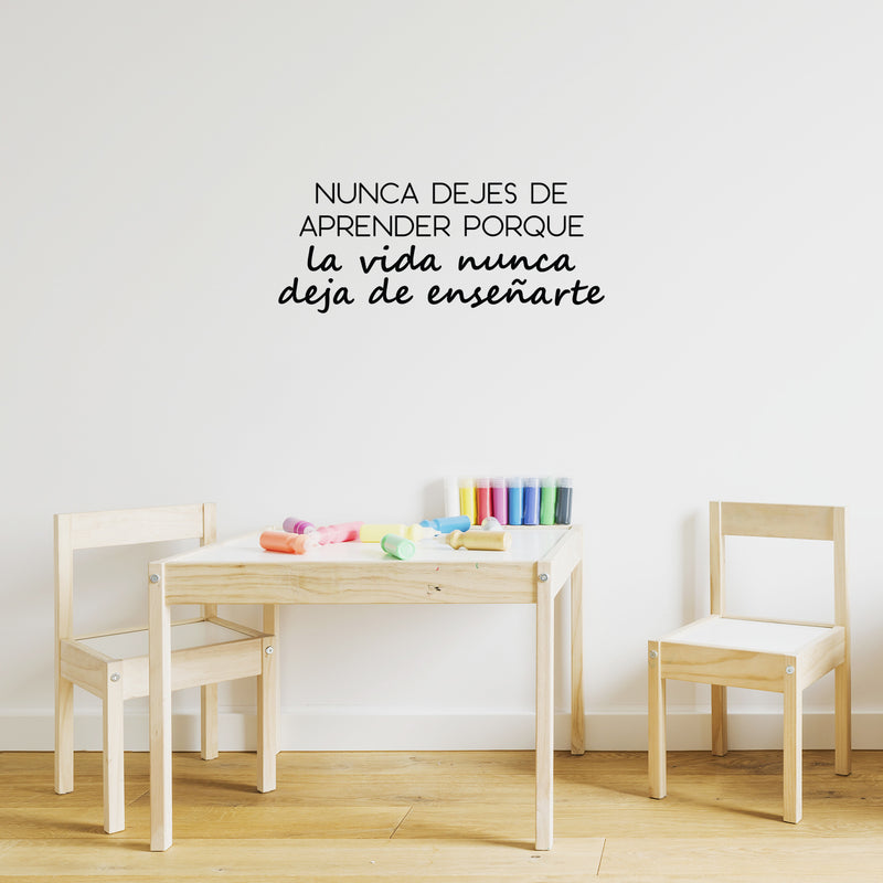 Vinyl Wall Art Decal - Nunca Dejes De Aprender / Never Stop Learning Because Life Never Stops Teaching You - Trendy Positive Spanish Sticker For Home School Office Decor 2