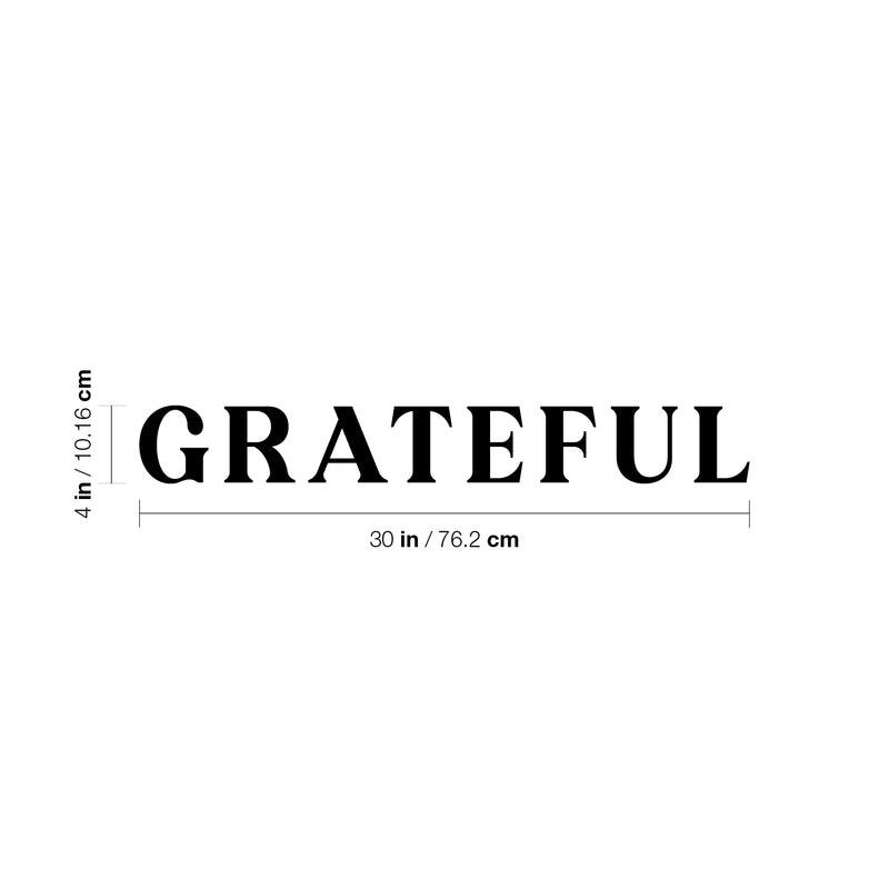 Vinyl Wall Art Decal - Grateful - 4" x 30" - Modern Inspirational Positive Word Quote Sticker For Kids Room Living Room Home School Classroom Bedroom Mirror Decor 4
