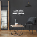 Vinyl Wall Art Decal - It's Going To Happen Because I'm Going To Make It Happen - 10" x 25" - Inspiring Positive Quote Sticker For Bedroom  Living Room School Office Gym Fitness Decor 2