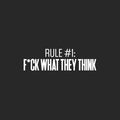 Vinyl Wall Art Decal - Rule #1: Fck What They Think - 7.5" x 25" - Trendy Motivational Fun Positive Lifestyle Adult Quote Sticker For Office Gym Coffee Shop Bedroom Living Room Decor 1