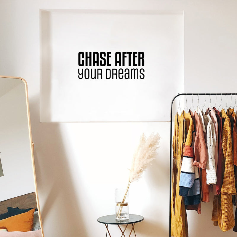 Vinyl Wall Art Decal - Chase After Your Dreams - Modern Motivational Goals Quote Sticker For Home School Bedroom Work Office Classroom Decor 2